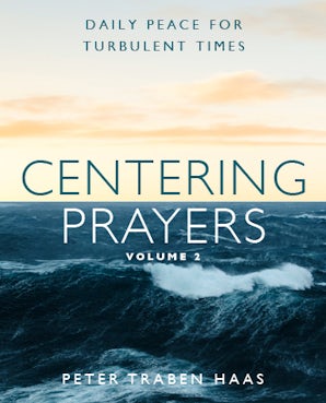 Centering Prayers Volume 2