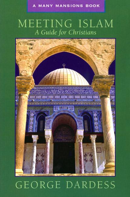 Meeting Islam: A Guide for Christians - Paraclete Press