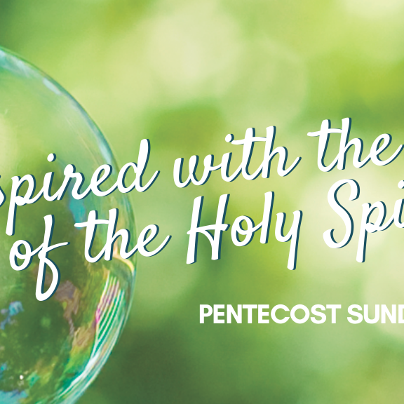 Be inspired by the fresh air of the Holy Spirit!