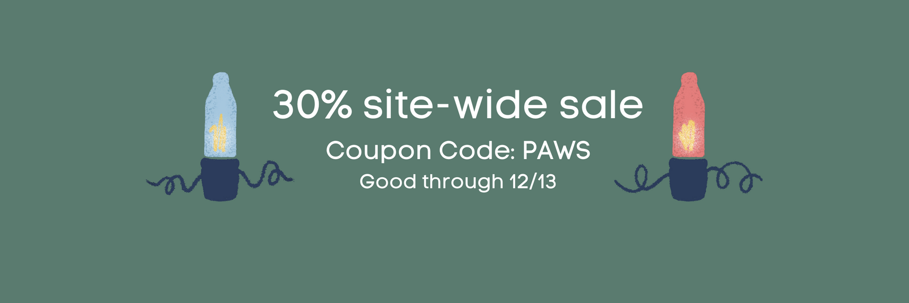 🐾  Unleash the Pawsitive | 30% site-wide sale