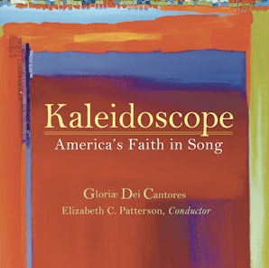 Kaleidoscope: America's Faith in Song