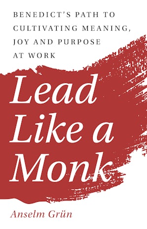 Lead Like a Monk