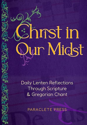 Christ in Our Midst