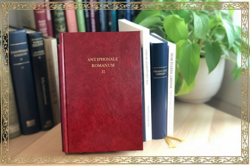 Gregorian Chant Book: Antiphonale Romanum II