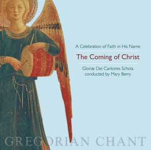 Gregorian Chant for Advent & Christmas