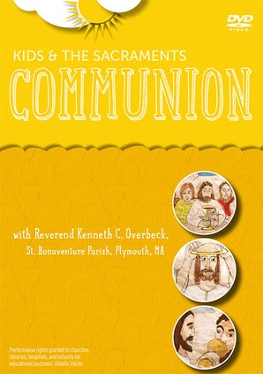 Kids and the Sacraments: Communion